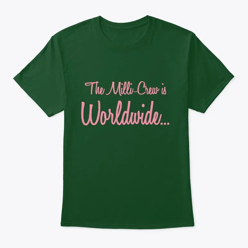 The Milli-Crew is Worldwide Collection