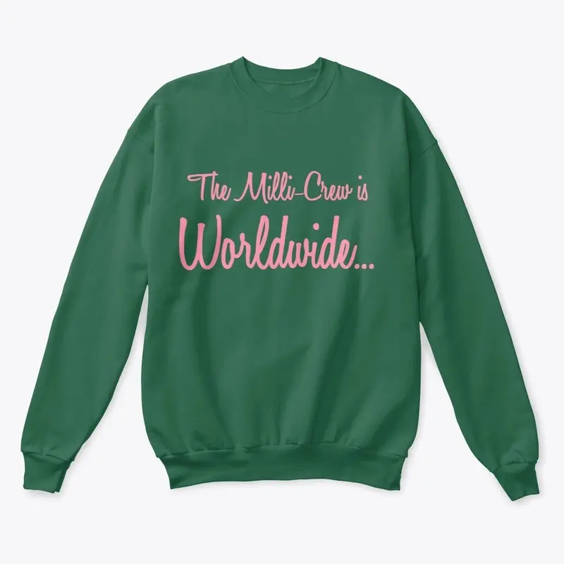 The Milli-Crew is Worldwide Collection